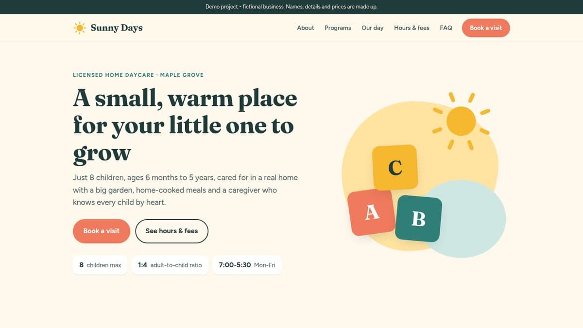 Sunny Days home daycare demo site: hero reading 'A small, warm place for your little one to grow' with a Book a visit button